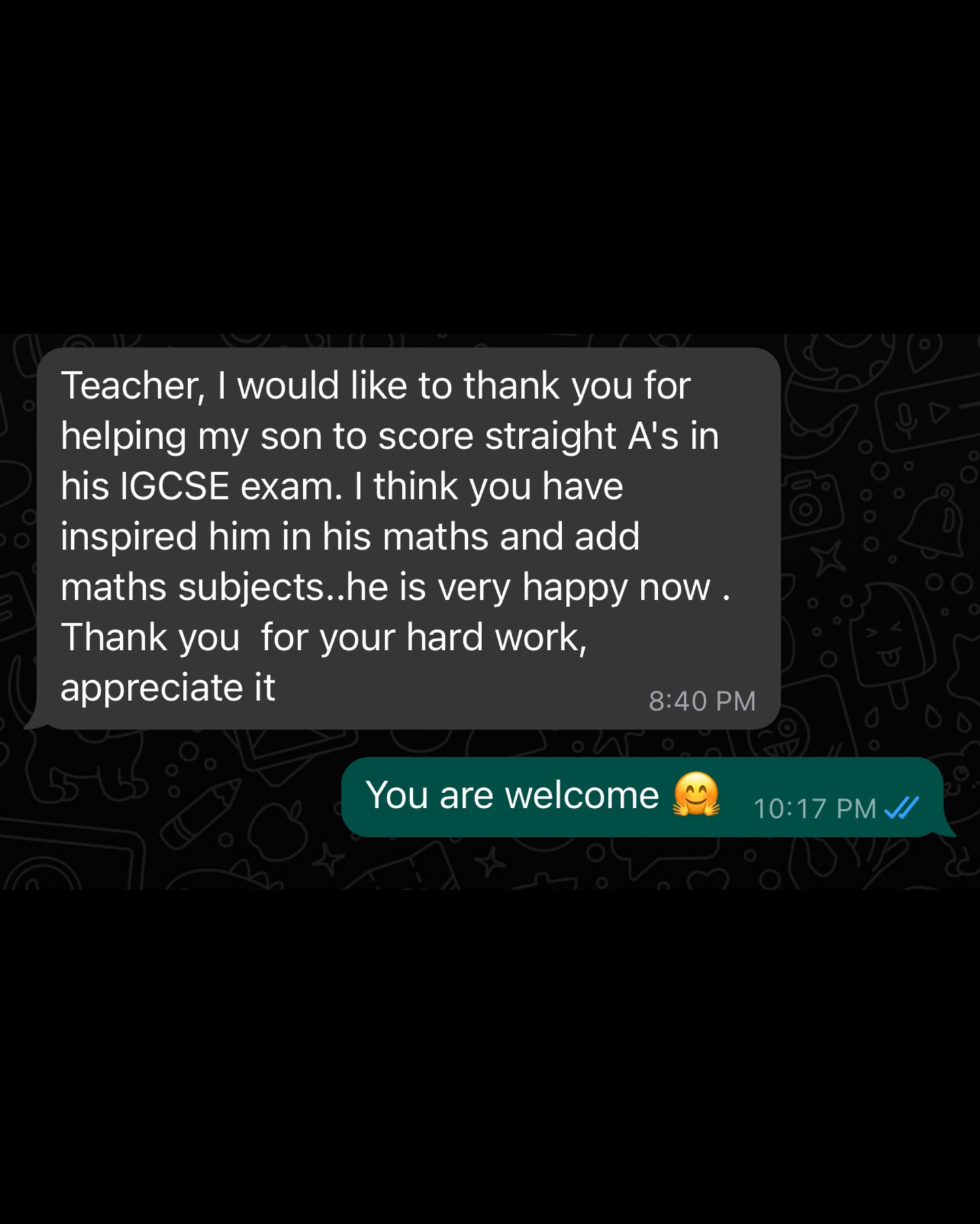 Prepared parent testimonial screenshot about straight A results in IGCSE Maths and Add Maths